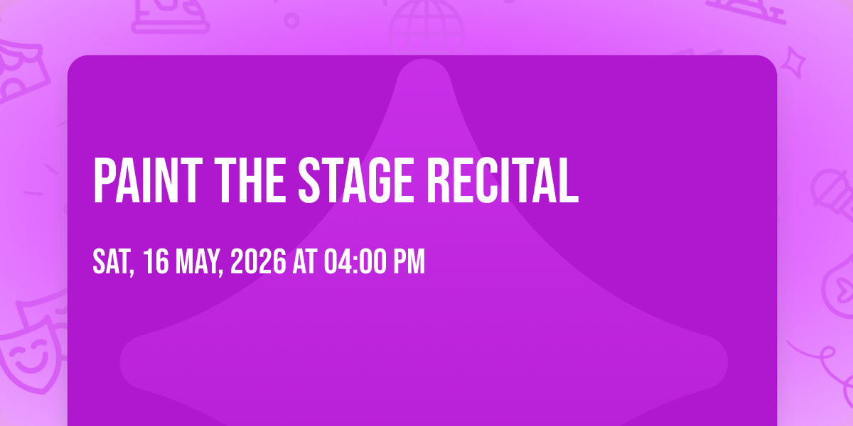 Paint the Stage Recital, 16 May | Event in Wadena | AllEvents