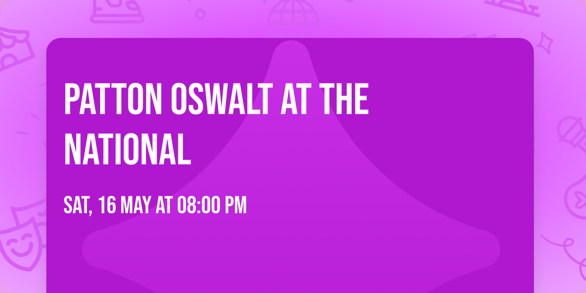 Patton Oswalt at The National