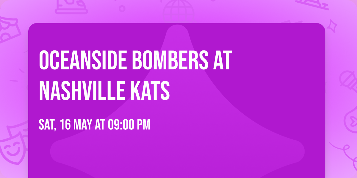 Oceanside Bombers at Nashville Kats