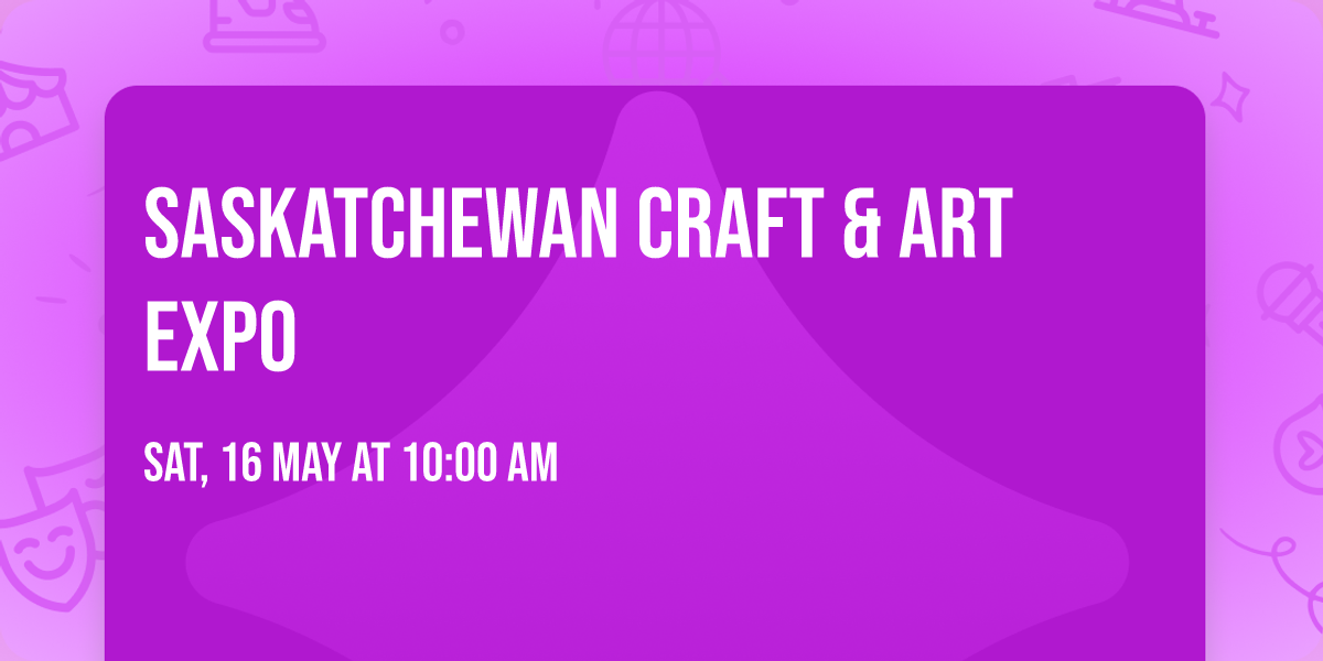 Saskatchewan Craft & Art Expo