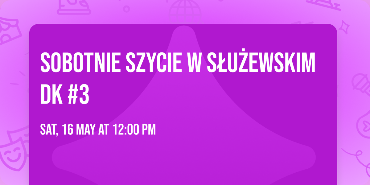 Sobotnie szycie w S\u0142u\u017cewskim DK #3