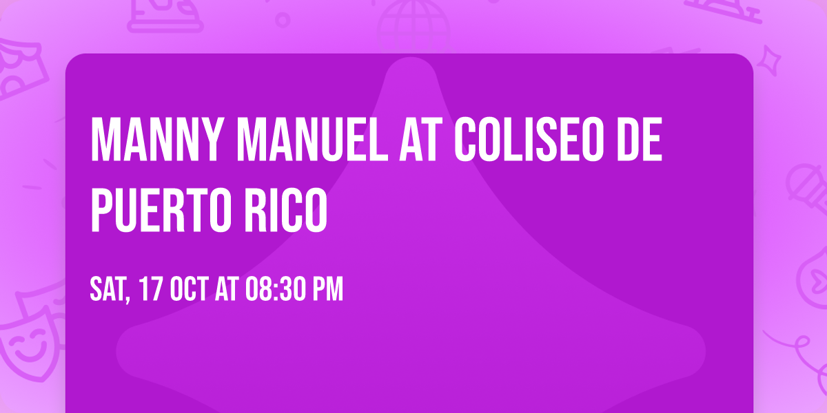 Manny Manuel at Coliseo de Puerto Rico