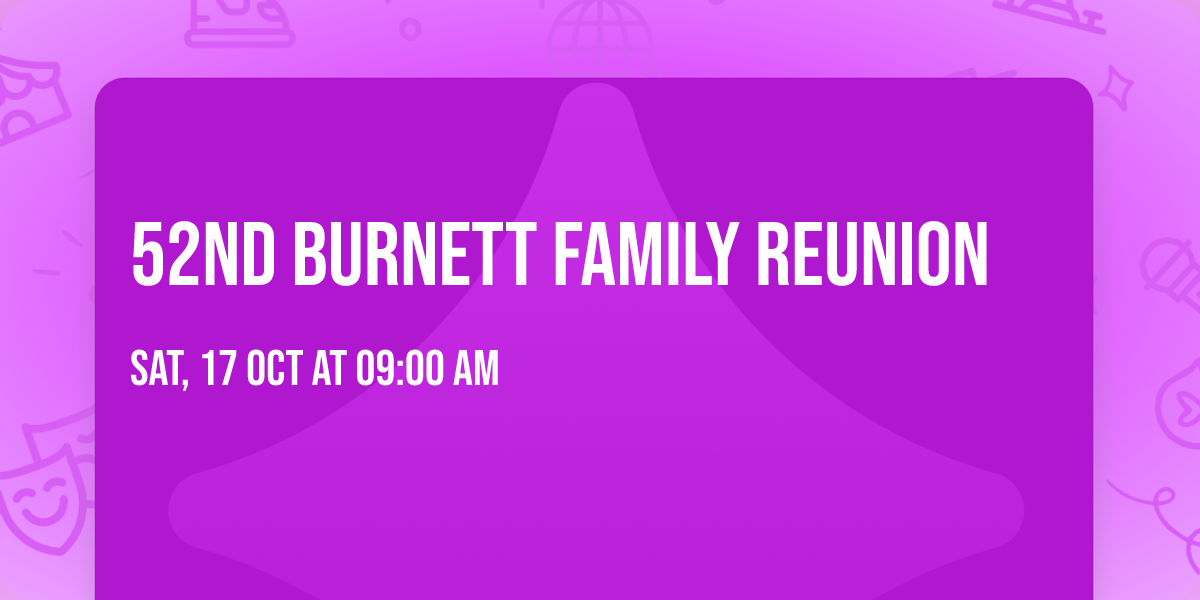 52nd Burnett Family Reunion