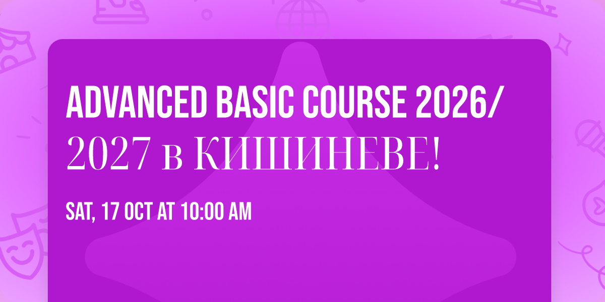 ADVANCED BASIC COURSE 2026\/2027 \u0432 \u041a\u0418\u0428\u0418\u041d\u0415\u0412\u0415!
