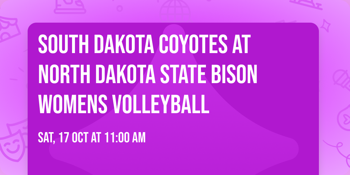 South Dakota Coyotes at North Dakota State Bison Womens Volleyball