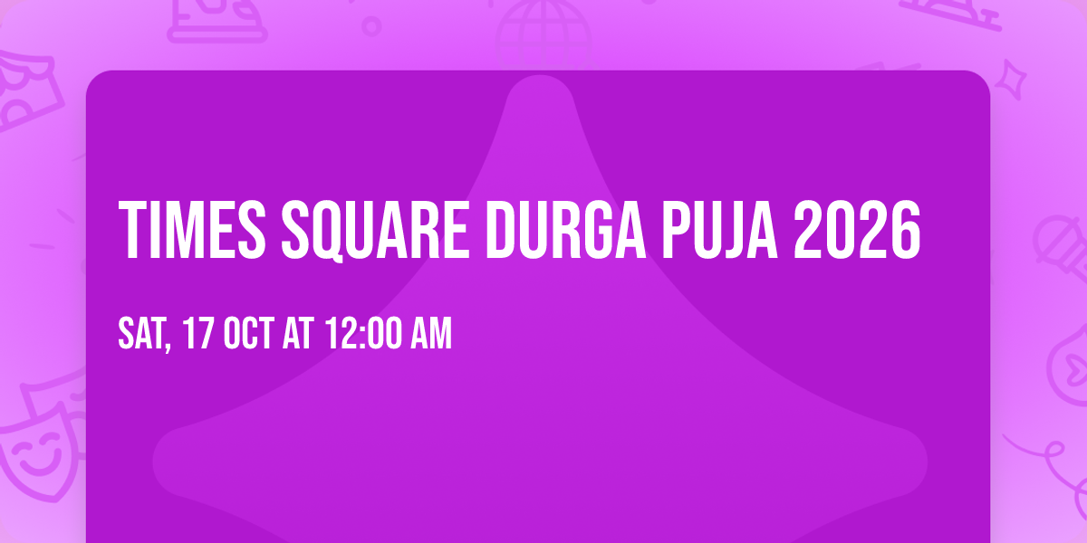 Times Square Durga Puja 2026