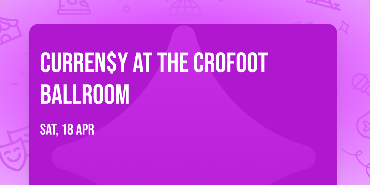 Curren$y at The Crofoot Ballroom