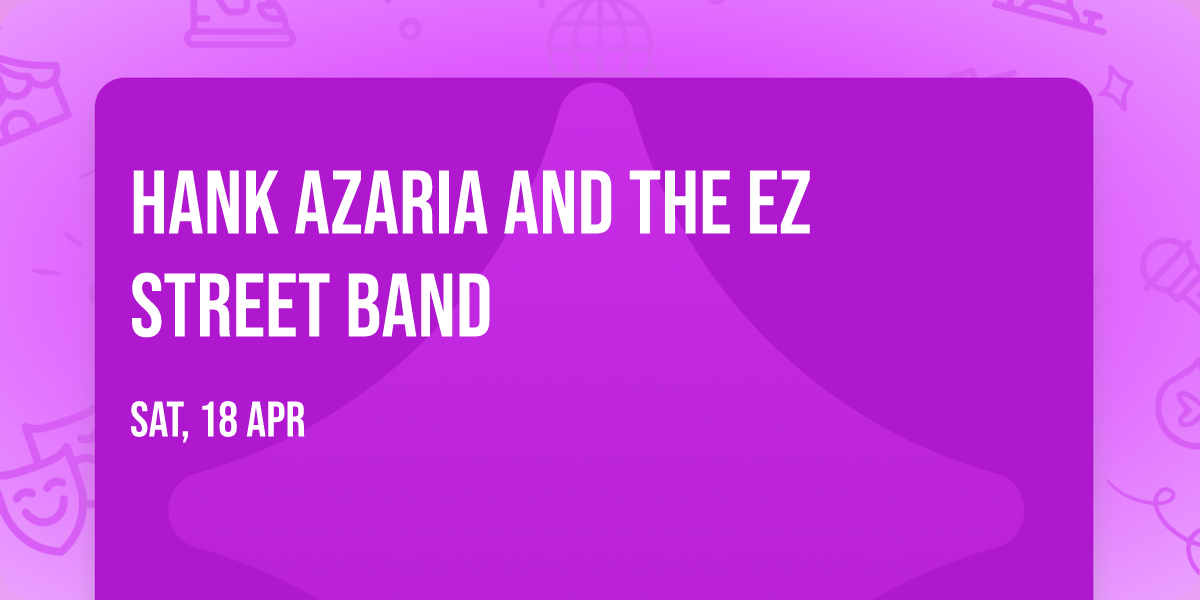 Hank Azaria and the EZ Street Band