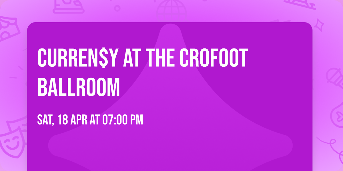 Curren$y at The Crofoot Ballroom