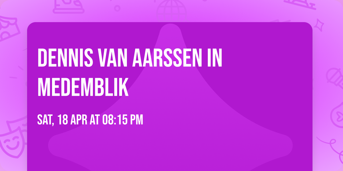 Dennis van Aarssen in Medemblik