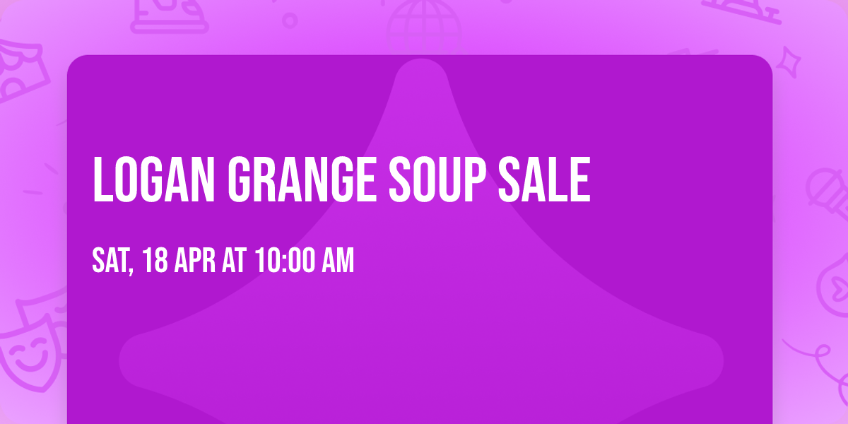 Logan Grange Soup Sale 