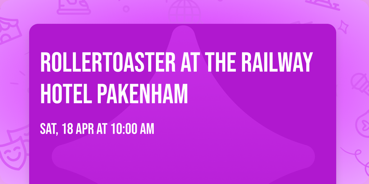 RollerToaster at The Railway Hotel Pakenham