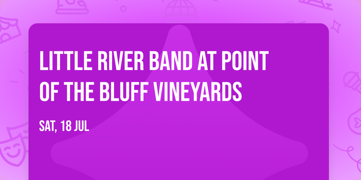 Little River Band at Point of the Bluff Vineyards