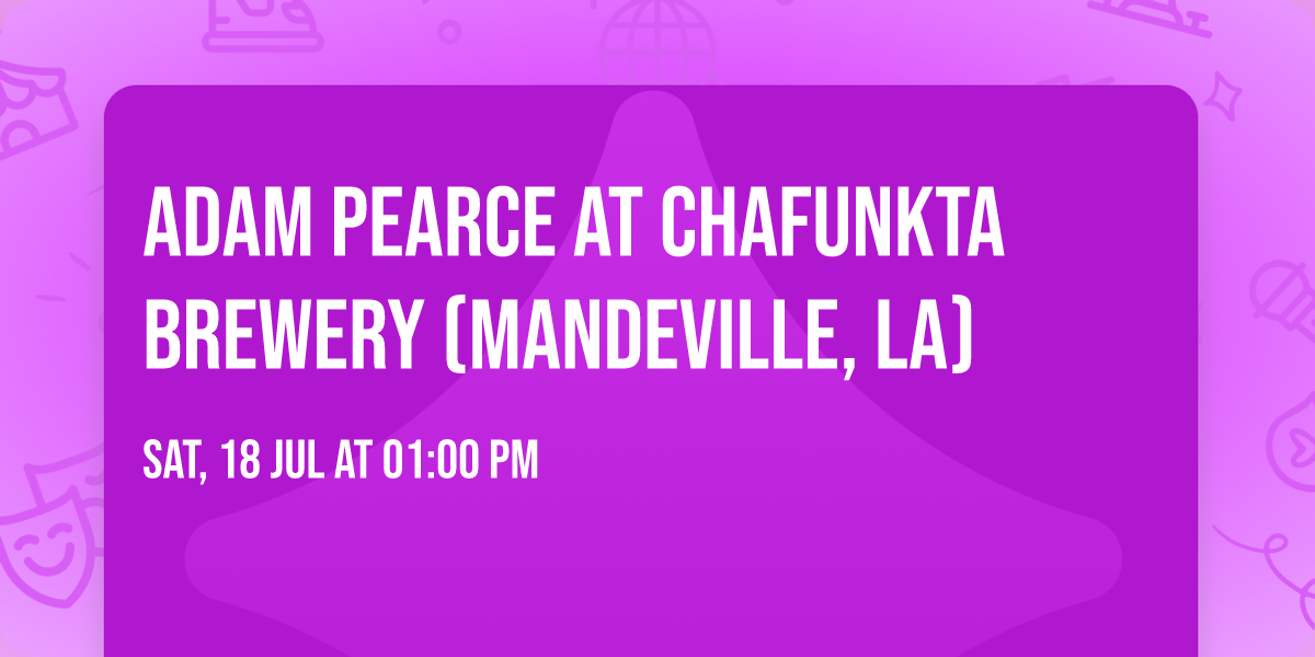 Adam Pearce at Chafunkta Brewery (Mandeville, LA)