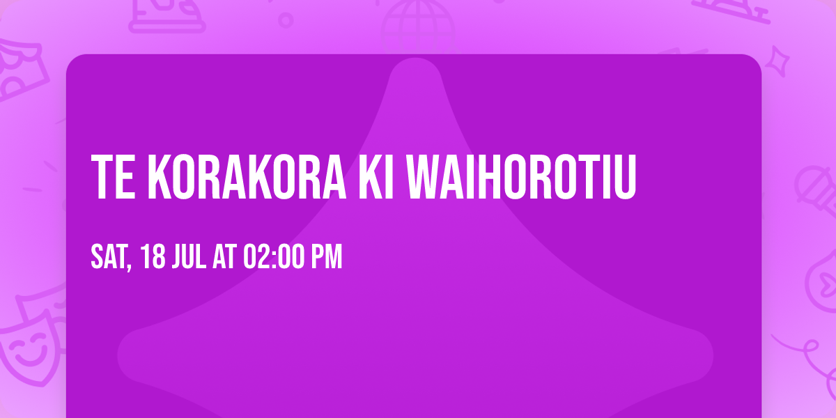 Te Korakora ki Waihorotiu