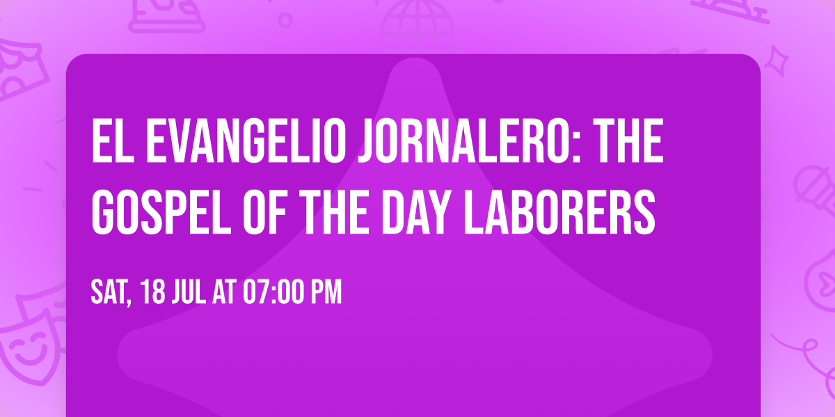 El evangelio jornalero: The Gospel of the Day Laborers