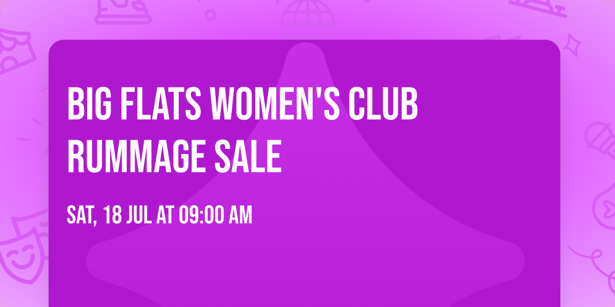 Big Flats Women's Club Rummage Sale