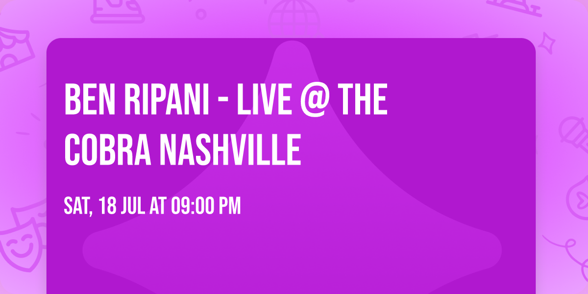 Ben Ripani - Live @ The Cobra Nashville