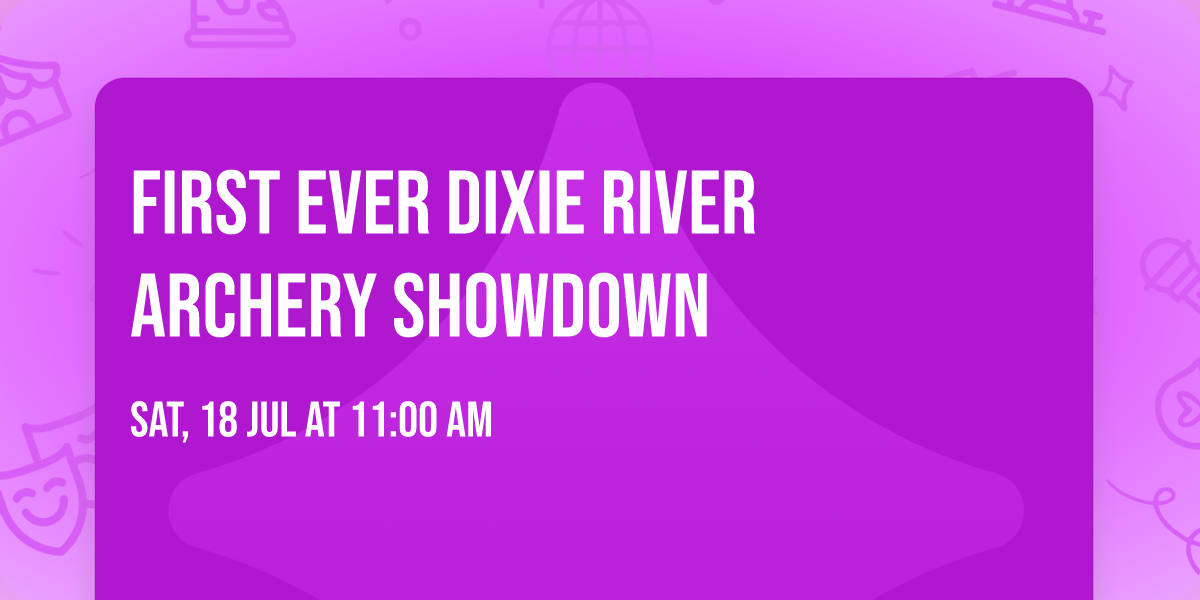 First ever Dixie River archery showdown