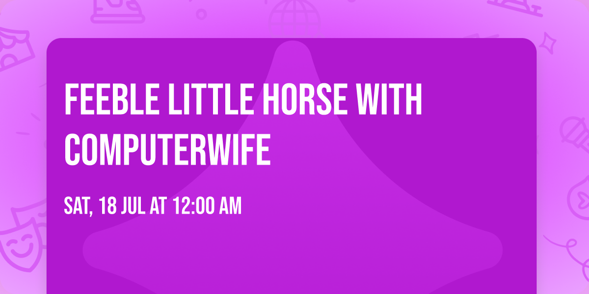 feeble little horse with Computerwife