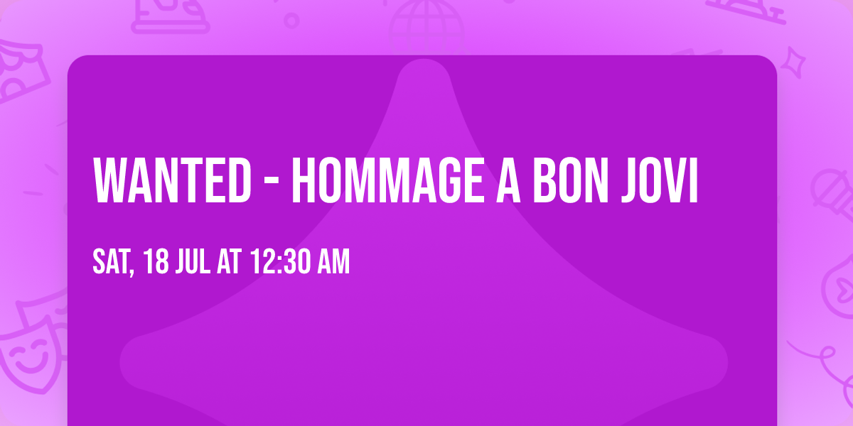 Wanted - Hommage a Bon Jovi