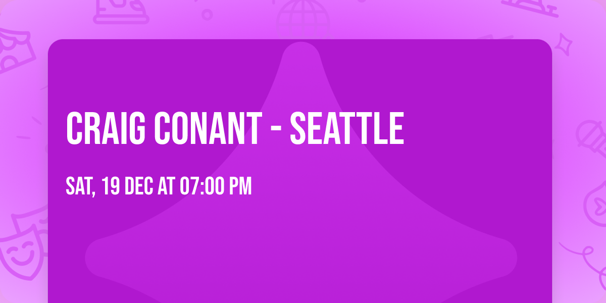 Craig Conant - Seattle