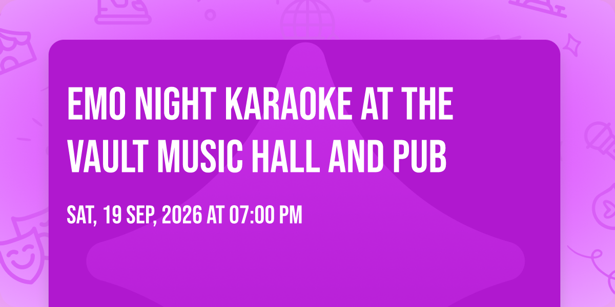 Emo Night Karaoke at The Vault Music Hall and Pub, The Vault Music Hall ...