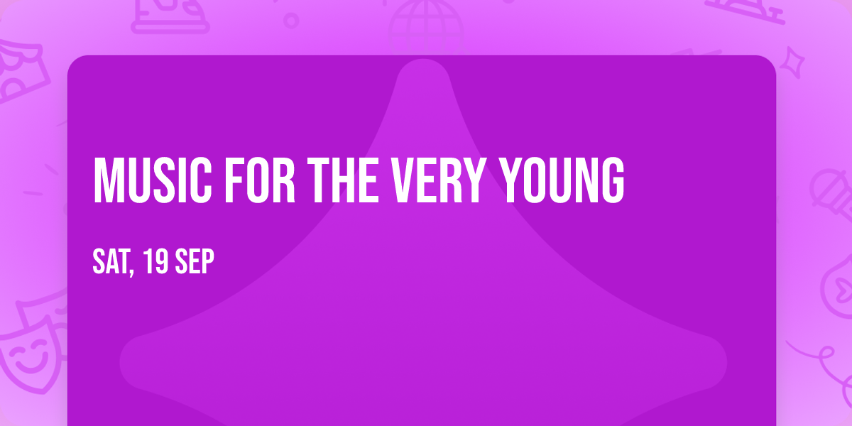 Music for the Very Young