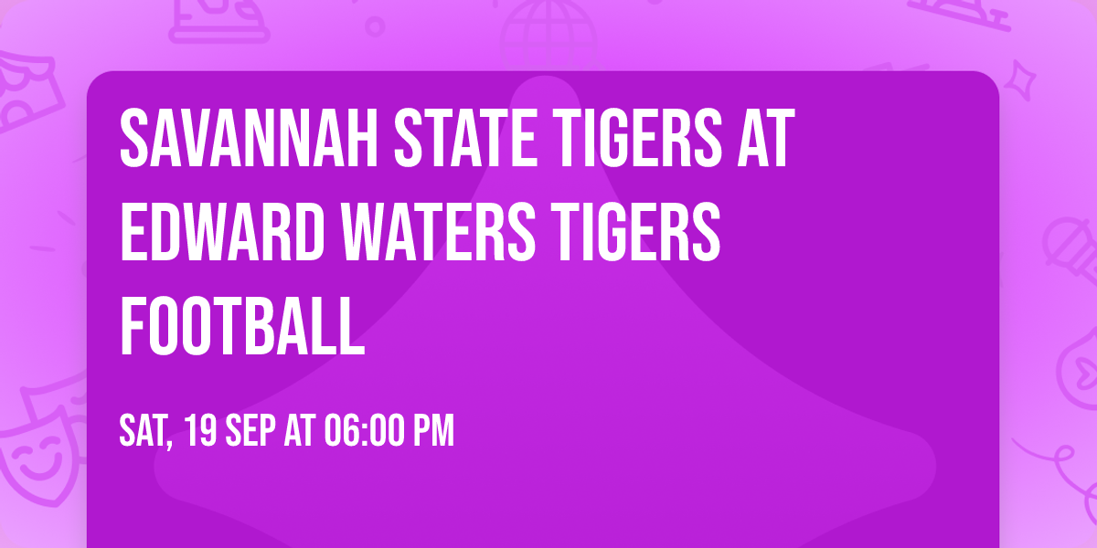 Savannah State Tigers at Edward Waters Tigers Football
