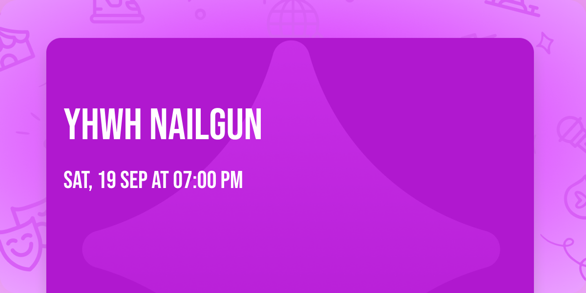 YHWH Nailgun