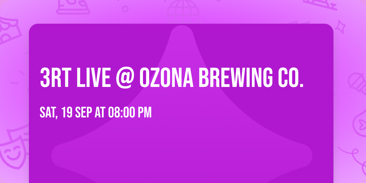 3RT LIVE @ Ozona Brewing Co. 