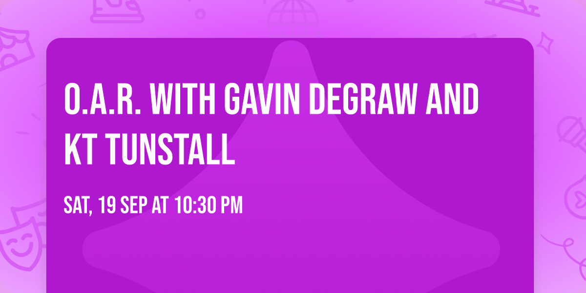 O.A.R. with Gavin DeGraw and KT Tunstall