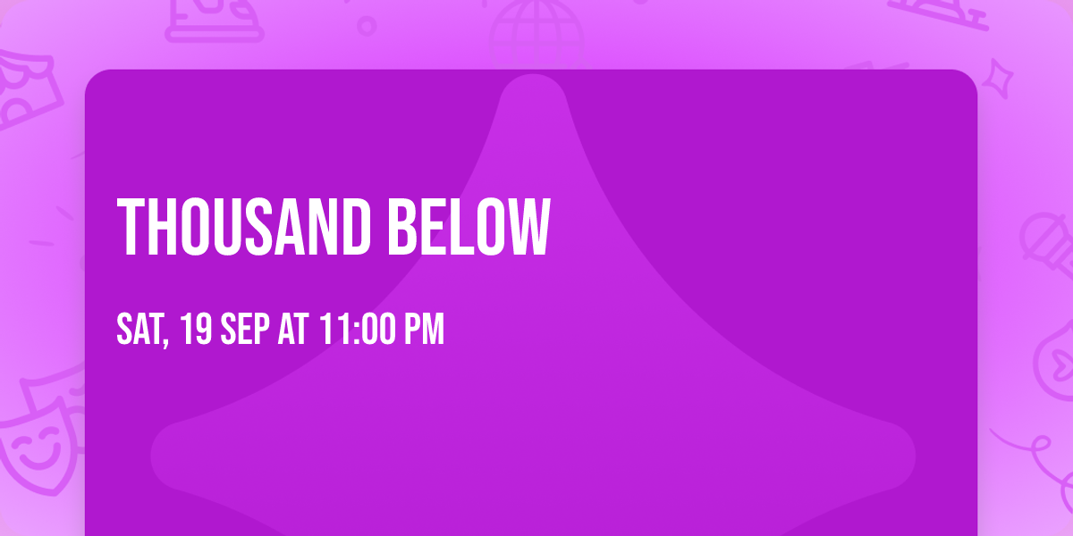 Thousand Below