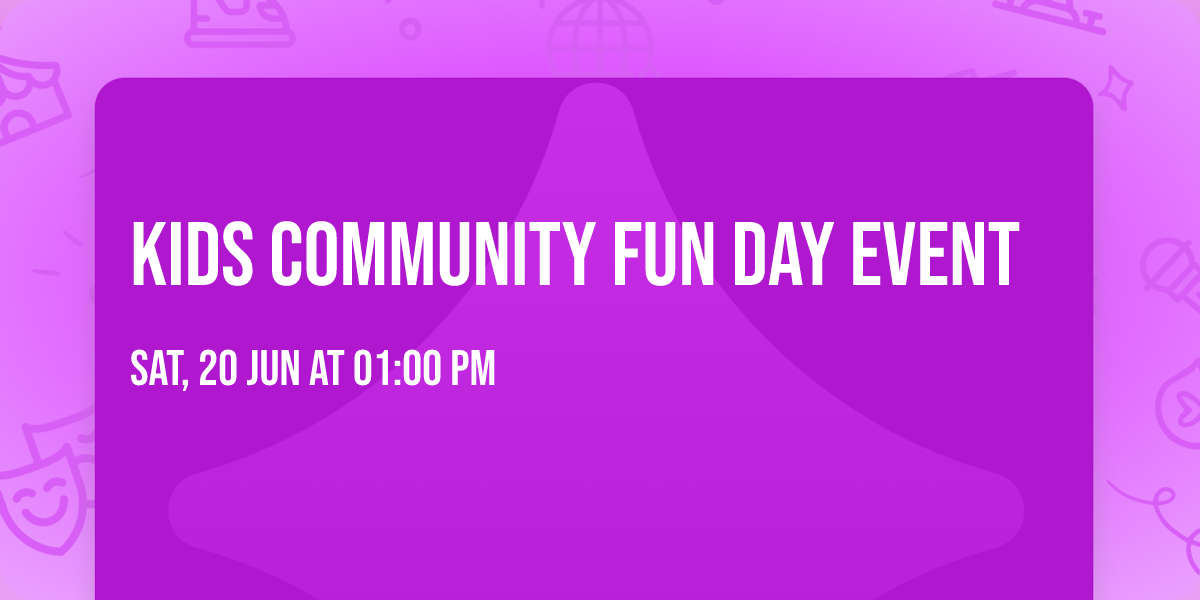Kids Community Fun Day Event
