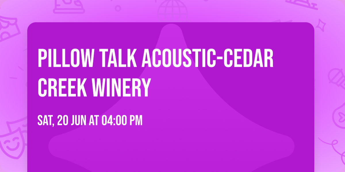 Pillow Talk Acoustic-Cedar Creek Winery