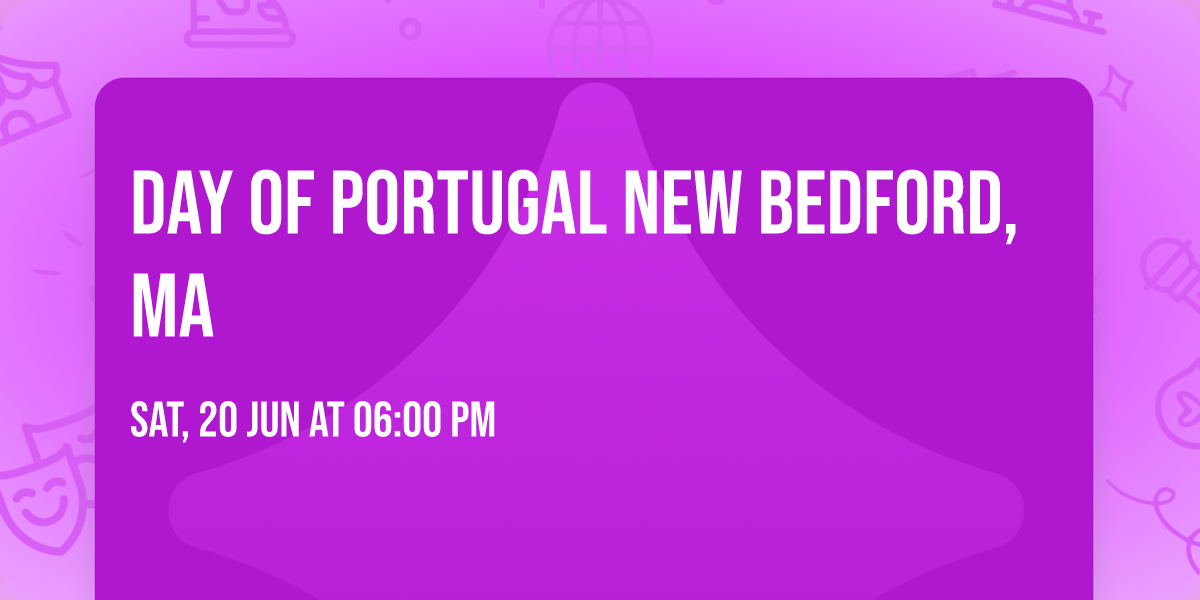 Day of Portugal New Bedford, MA