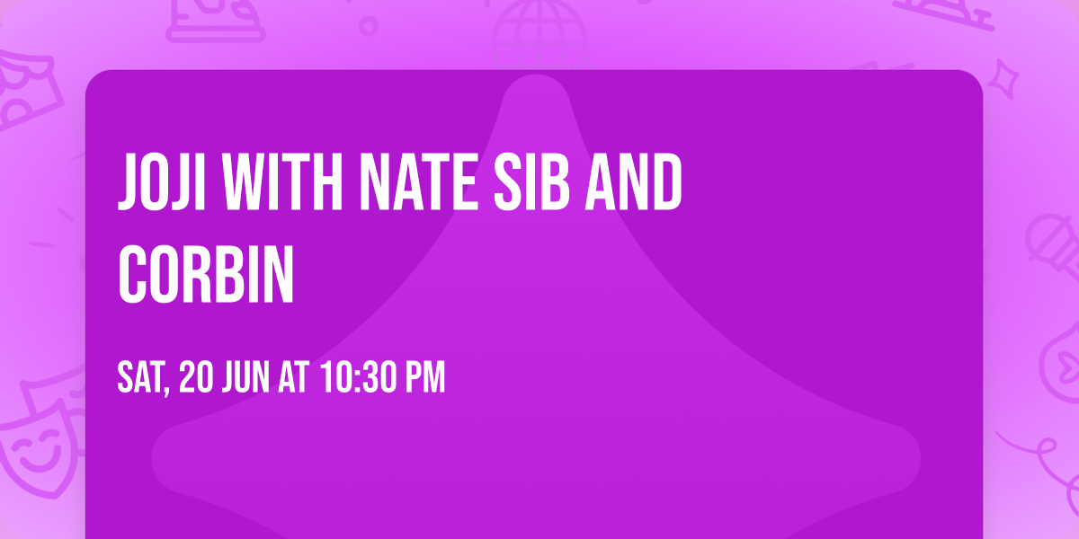 Joji with Nate Sib and Corbin