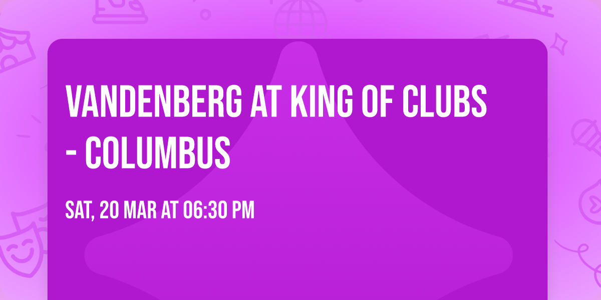 Vandenberg at King of Clubs - Columbus