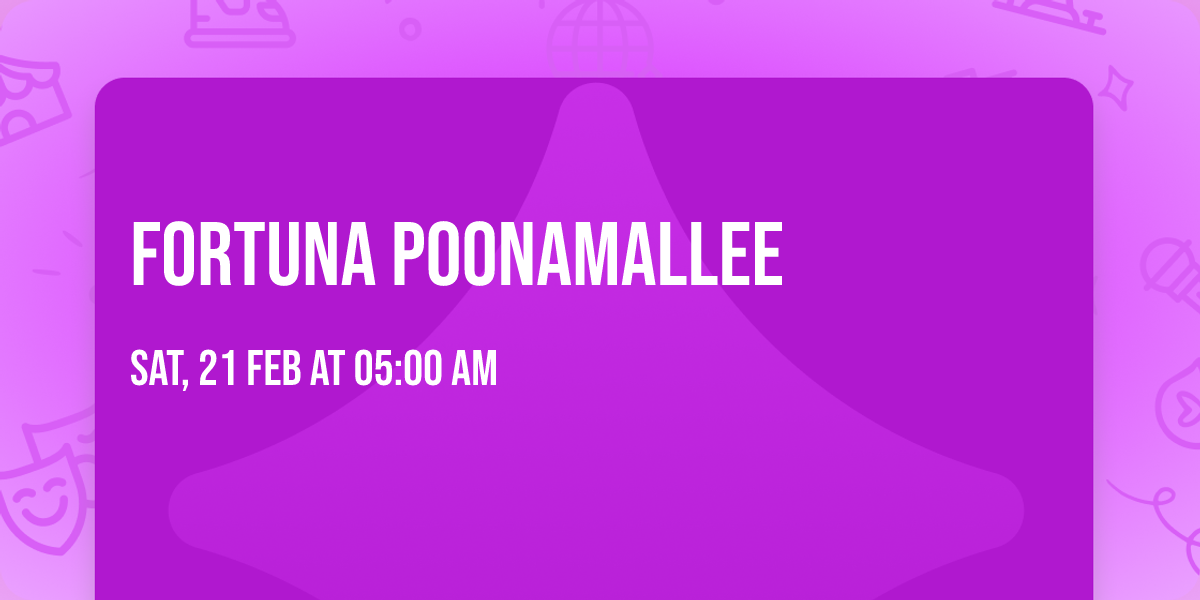 Fortuna Poonamallee 