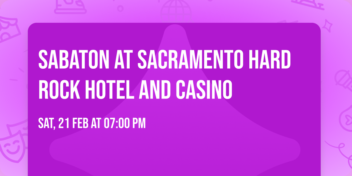 Sabaton at Sacramento Hard Rock Hotel and Casino