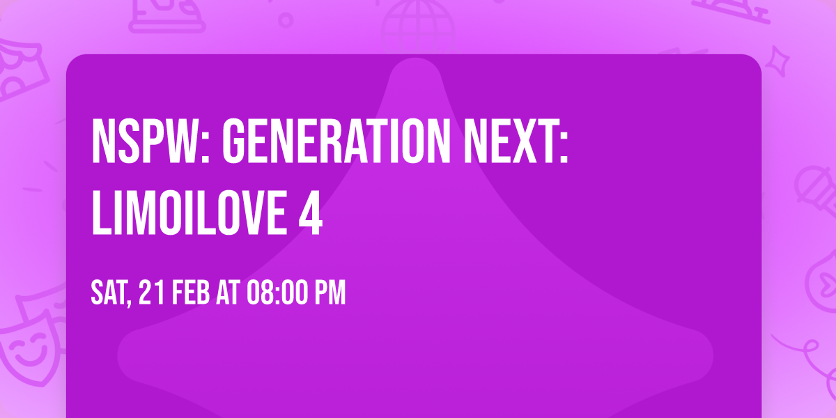 NSPW: Generation Next: Limoilove 4