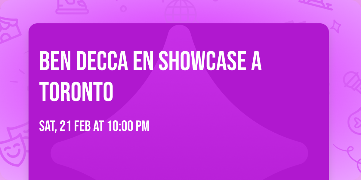 Ben Decca En Showcase a Toronto