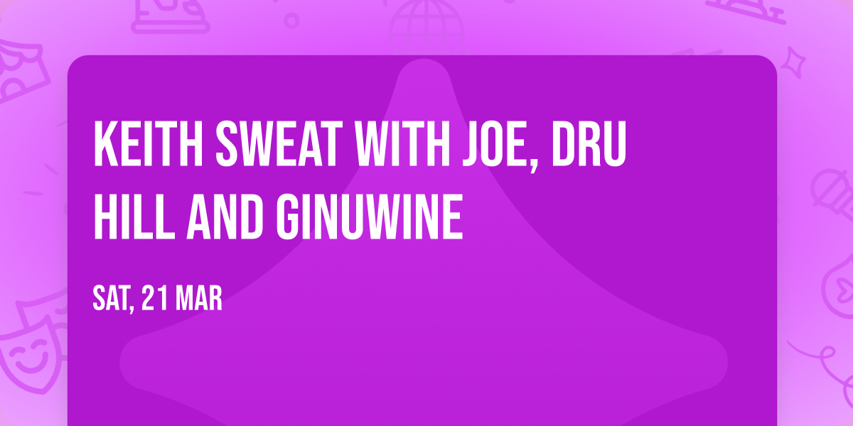 Keith Sweat with Joe, Dru Hill and Ginuwine