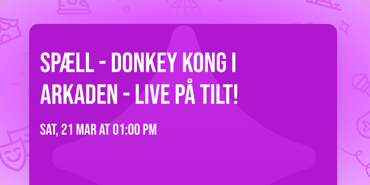 Sp\u00e6ll - Donkey Kong i arkaden - LIVE P\u00c5 TILT!