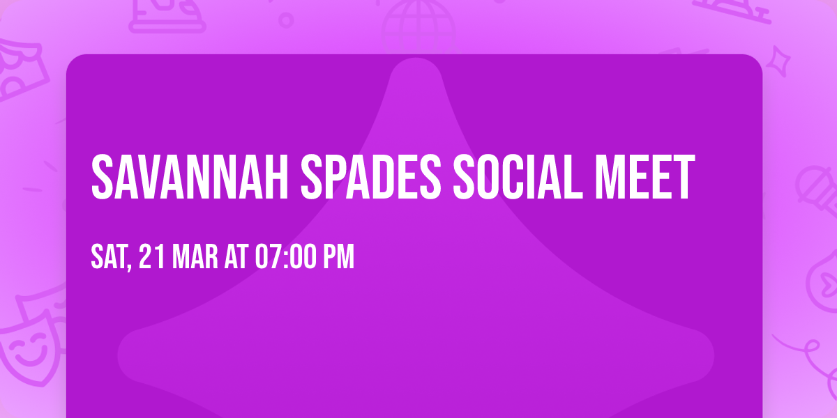 Savannah Spades Social Meet