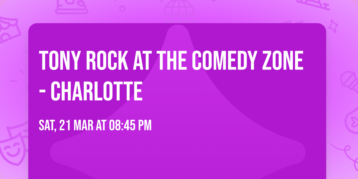 Tony Rock at The Comedy Zone - Charlotte