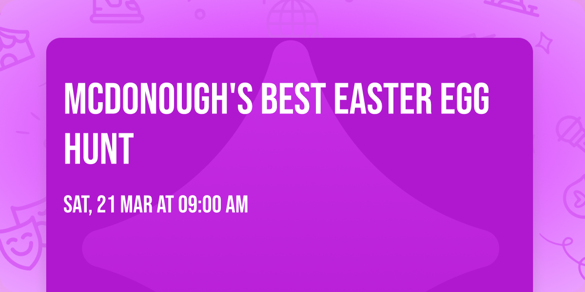 McDonough's BEST Easter Egg Hunt