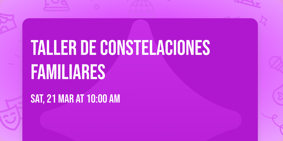 Taller de constelaciones familiares 