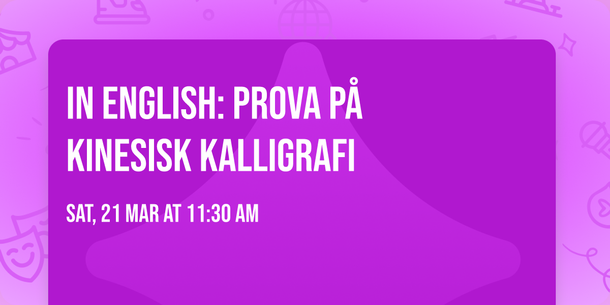 In English: prova p\u00e5 kinesisk kalligrafi