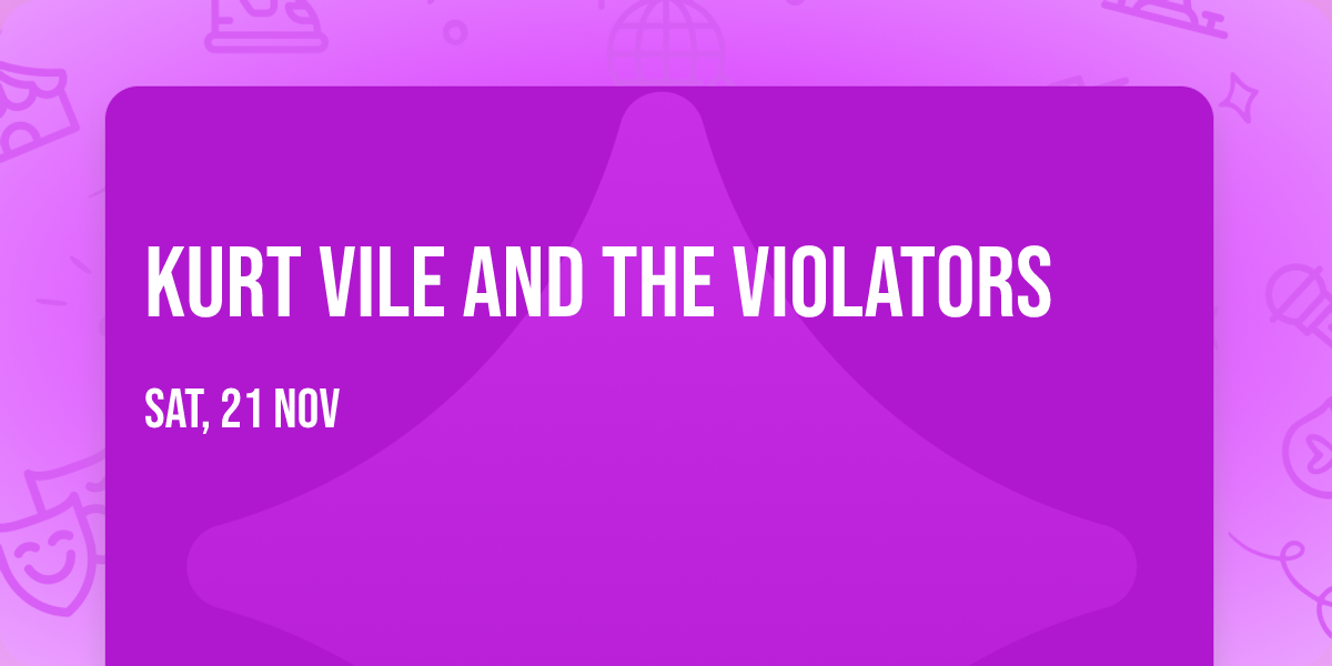 Kurt Vile and the Violators